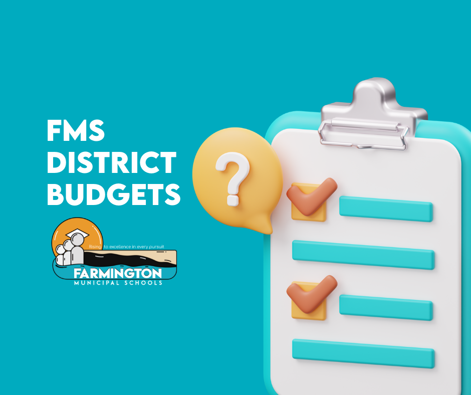 FMS District Budgets and Funding Sources.