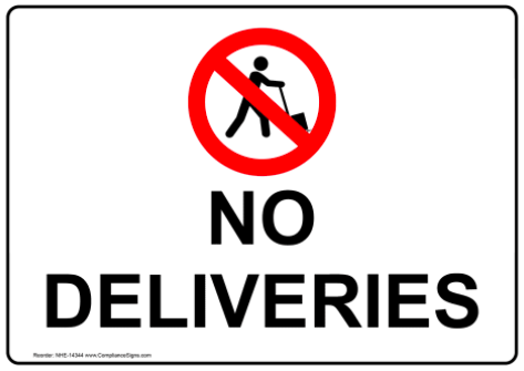 No deliveries
